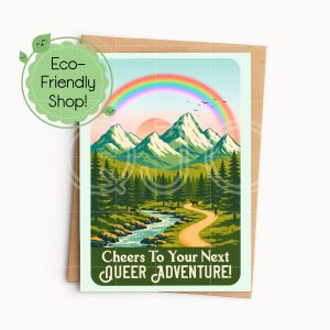 A 5x7 vertical green card with a vintage poster of mountains, rainbow and forest with deer and river that says "Cheers To Your Next Queer Adventure" with a kraft brown envelope